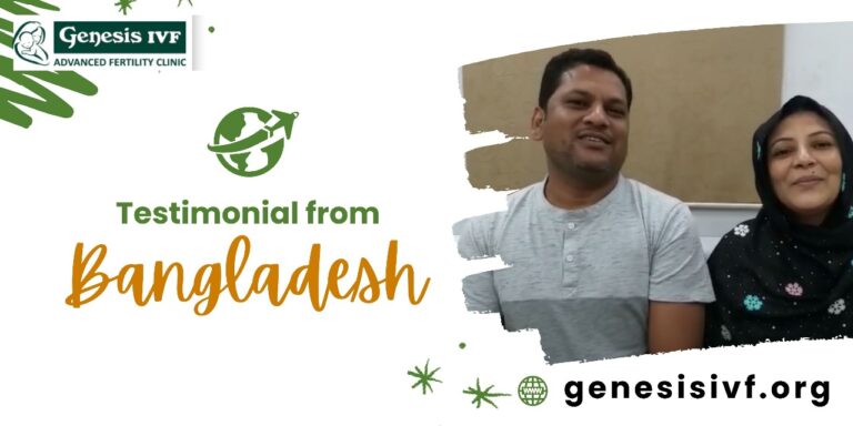 Best IVF Clinic in Tamil Nadu: A Journey from Bangladesh at Genesis IVF’s Advanced Fertility Clinic